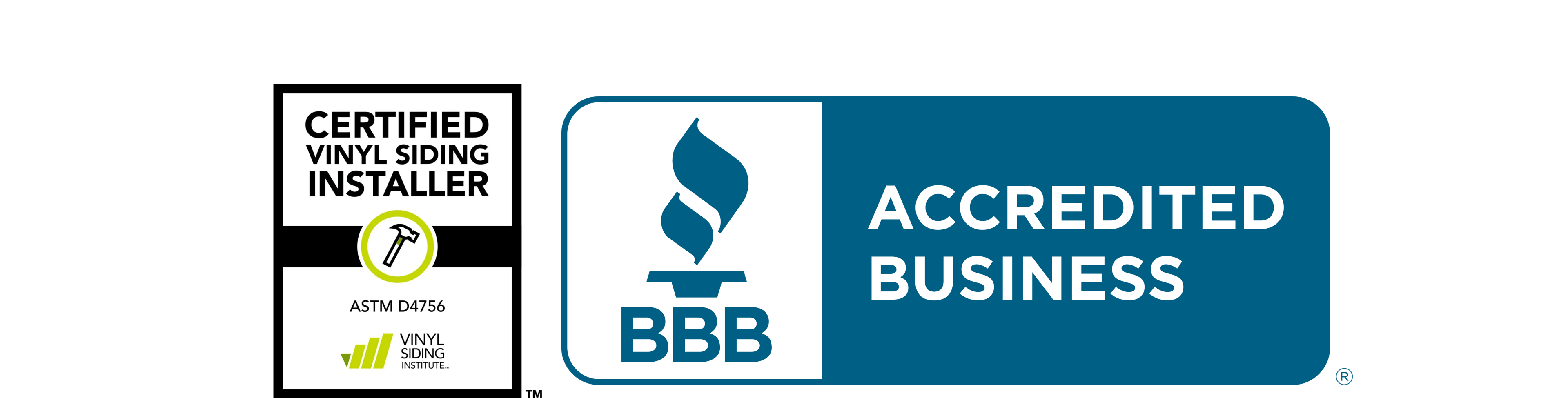 Certified Vinyl Siding Installer and Better Business Bureau Accredited Business seals
